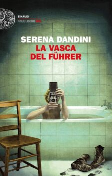 La vasca del Führer di Serena Dandini einaudi