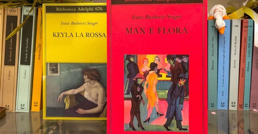 Max e Flora - Isaac Bashevis Singer - Adelphi edizioni