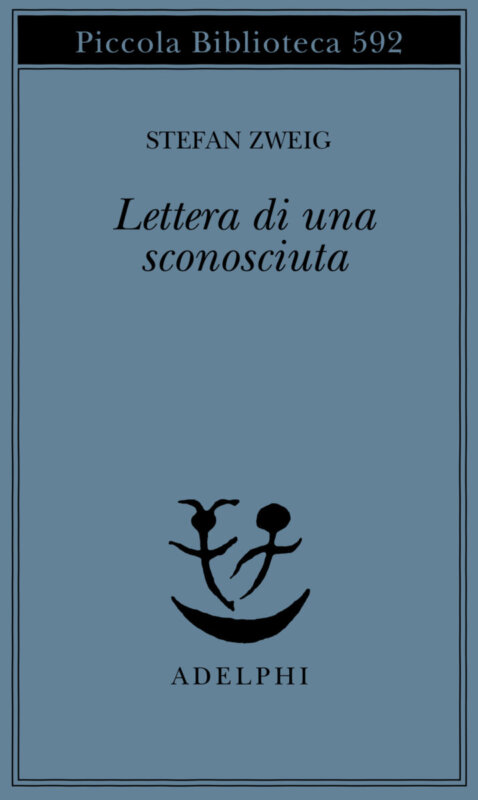 RECENSIONE: Lettera di una sconosciuta (Stefan Zweig)