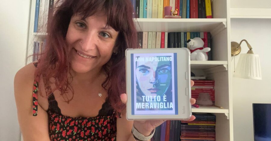 Tutto è meraviglia di Ann Napolitano (Mondadori)