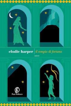 Il tempio di fortuna di  Elodie Harper  (Fazi Editore)