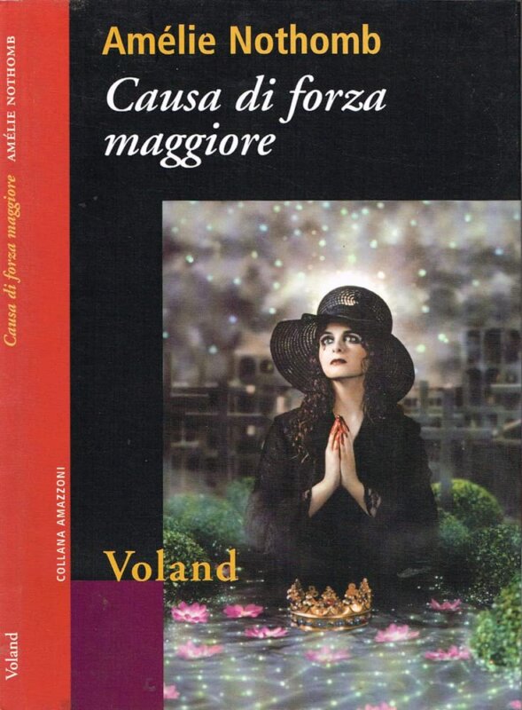 RECENSIONE: Causa di forza maggiore (Amélie Nothomb)