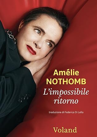 RECENSIONE: L’impossibile ritorno (Amélie Nothomb)