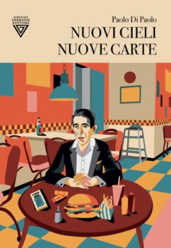 Nuovi cieli, nuove carte di Paolo Di Paolo (Giulio Perrone editore)